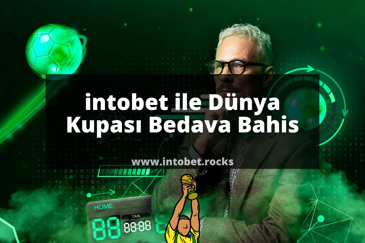 Dünya Kupası Bedava Bahis